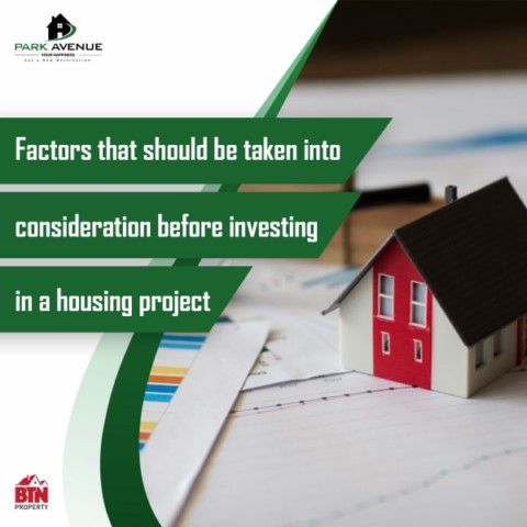 Factors That Should Be Taken Into Consideration Before Investing In A Housing Project