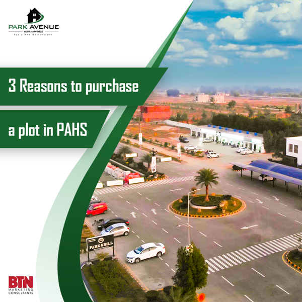 3 REASONS TO PURCHASE A PLOT IN PAHS