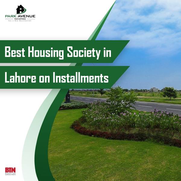 Best Housing Society in Lahore on Installments